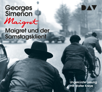 Maigret und der Samstagsklient, 4 Audio-CD: 59. Fall. Ungekürzte Lesung mit Walter Kreye (4 CDs). 316 Min.. CD Standard Audio Format