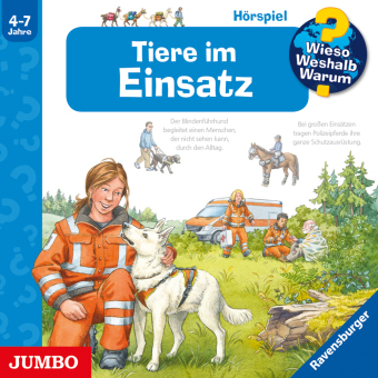 Wieso? Weshalb? Warum? Tiere im Einsatz, Audio-CD: 70 Min.. CD Standard Audio Format. Hörspiel