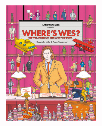 Where's Wes?: The Wes Anderson Seek-and-Find Book