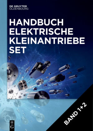 [ Set Handbuch Elektrische Kleinantriebe, Band 1+2]