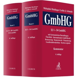 Kommentar zum Gesetz betreffend die Gesellschaften mit beschränkter Haftung (GmbH-Gesetz). GmbHG: Band I: Systematische Darstellungen, §§ 1-34 GmbHG. Band II: §§ 35-88 GmbHG, EGGmbHG