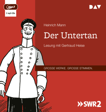 Der Untertan, 2 Audio-CD, 2 MP3: Lesung mit Gertraud Heise (2 mp3-CDs). 737 Min.. Lesung