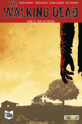 The Walking Dead Softcover 32: Ruhe in Frieden