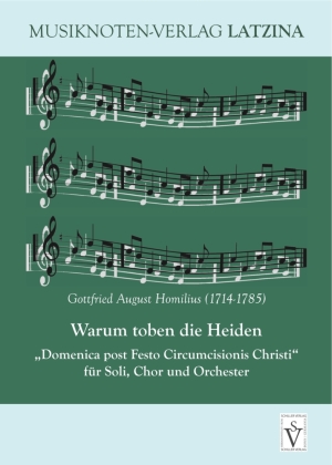 Warum toben die Heiden: "Domenica post Festo Circumcisionis Christi" für Soli, Chor und Orchester
