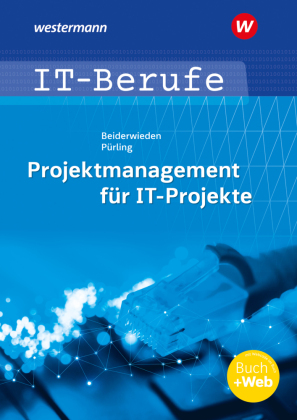 Projektmanagement für IT-Projekte: Schulbuch