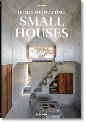 Homes for Our Time. Small Houses: Mehrsprachige Ausgabe