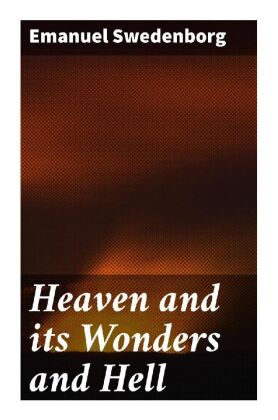 Heaven and its Wonders and Hell