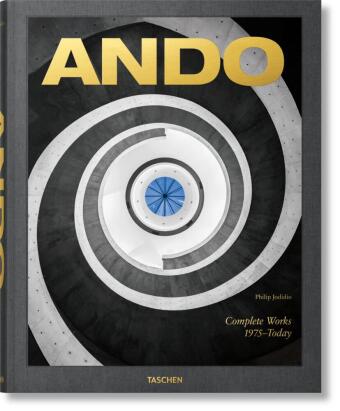 Ando. Complete Works 1975-Today. 2023 Edition: Mehrsprachige Ausgabe