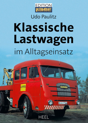 Klassische Lastwagen im Alltagseinsatz: Oldtimer LKW im Arbeitsalltag fotografiert von Udo Paulitz