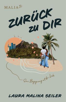 Zurück zu Dir -: Eine Begegnung mit der Liebe