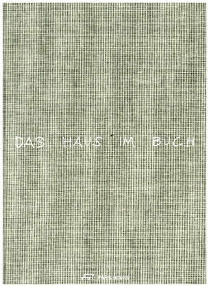 Das Haus im Buch: Bücher von Menschen, die Architektur lieben