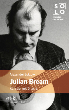 Julian Bream: Künstler mit Gitarre