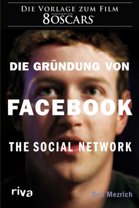 Die Gründung von Facebook: The social network
