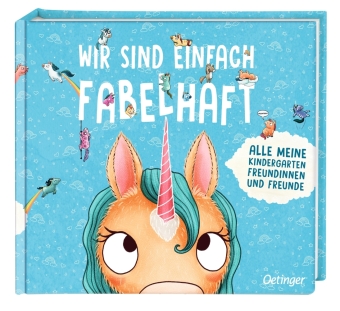 Wir sind einfach fabelhaft: Alle meine Kindergarten-Freundinnen und Freunde