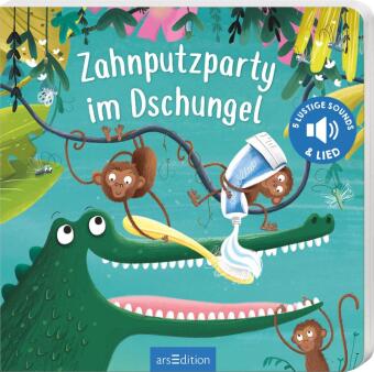 Zahnputzparty im Dschungel: Mit 5 lustigen Sounds & Lied. Tönendes Buch