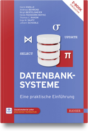 Datenbanksysteme: Eine praktische Einführung