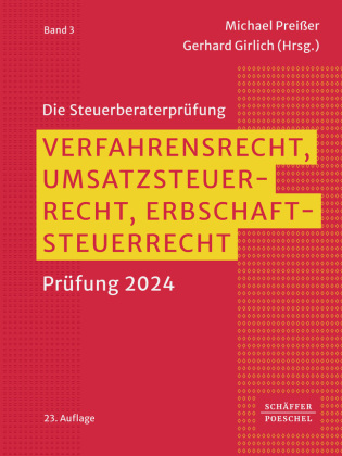 Verfahrensrecht, Umsatzsteuerrecht, Erbschaftsteuerrecht: Prüfung 2024