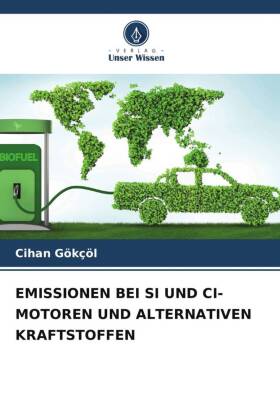 EMISSIONEN BEI SI UND CI-MOTOREN UND ALTERNATIVEN KRAFTSTOFFEN