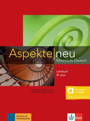 Aspekte neu B1 plus - Hybride Ausgabe allango, m. 1 Beilage: Mittelstufe Deutsch. Lehrbuch inklusive Lizenzschlüssel allango (24 Monate)