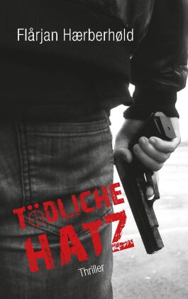 Tödliche Hatz: Thriller