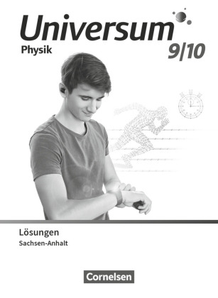 Universum Physik - Gymnasium Sachsen-Anhalt 2024 - 9./10. Schuljahr: Lösungen zum Schulbuch
