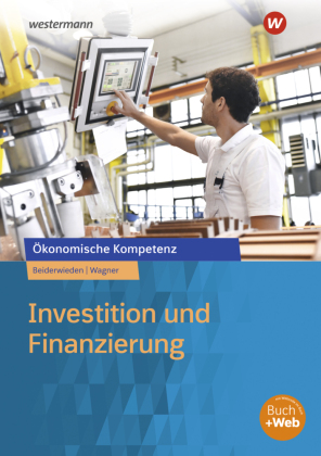 Investition und Finanzierung: Arbeitsbuch