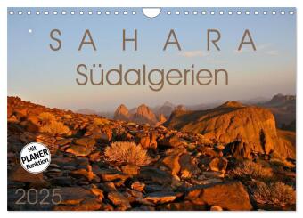 Sahara - Südalgerien (Wandkalender 2025 DIN A4 quer), CALVENDO Monatskalender: Mensch, Natur und Kultur: Begegnungen in der Sahara