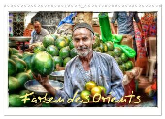 Farben des Orients (Wandkalender 2025 DIN A3 quer), CALVENDO Monatskalender: Die Faszination des Orients in allen Farben