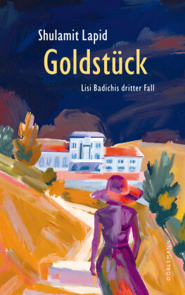 Goldstück: Lisi Badichis dritter Fall