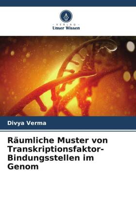 Räumliche Muster von Transkriptionsfaktor-Bindungsstellen im Genom