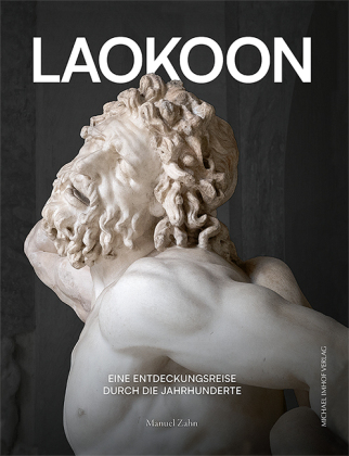 Laokoon: Eine Entdeckungsreise durch die Jahrhunderte