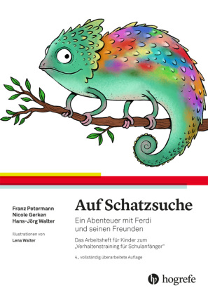Auf Schatzsuche: Ein Abenteuer mit Ferdi und seinen Freunden. Das Arbeitsheft für Kinder zum "Verhaltenstraining für Schulanfänger"