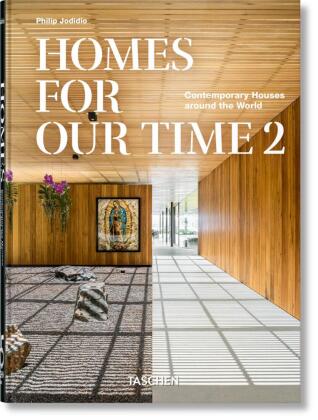 Homes For Our Time. Contemporary Houses around the World. Vol. 2. 45th Ed.: Mehrsprachige Ausgabe