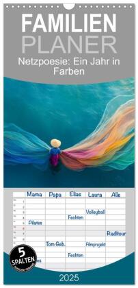 Familienplaner 2025 - Netzpoesie: Ein Jahr in Farben mit 5 Spalten (Wandkalender, 21 x 45 cm) CALVENDO: Netzpoesie: Ein Jahr in Farben