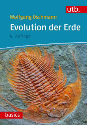 Evolution der Erde: Geschichte des Lebens und der Erde