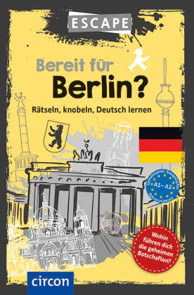 Bereit für Berlin?: Rätseln, knobeln, Deutsch lernen - Deutsch als Fremdsprache A1-A2