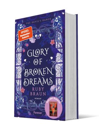 Glory of Broken Dreams: The Devil's Dance | Romantasy-Reihenauftakt: Magie, verbotene Liebe und ein düsteres Varieté
