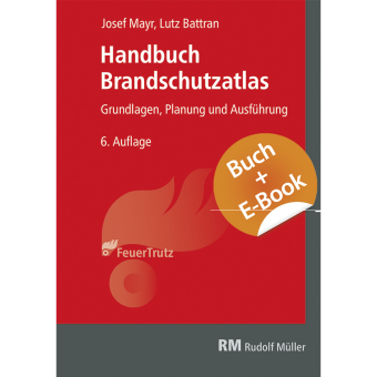 Handbuch Brandschutzatlas - mit E-Book, m. 1 Buch, m. 1 Beilage