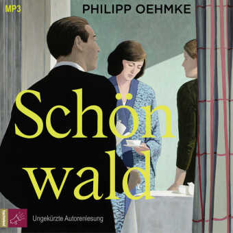 Schönwald, 2 Audio-CD, 2 MP3: Roman | Großer Familien-Roman auf der Shortlist des Aspekte-Literaturpreises. 1016 Min.. Lesung. Ungekürzte Ausgabe
