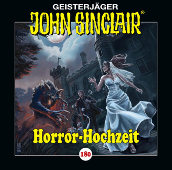 John Sinclair - Folge 180, 1 Audio-CD: Horror-Hochzeit. Hörspiel.. 66 Min.. CD Standard Audio Format. Hörspiel