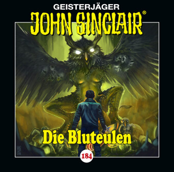 John Sinclair - Folge 184, 1 Audio-CD: Die Bluteulen. Hörspiel.. 66 Min.. CD Standard Audio Format.Hörspiel