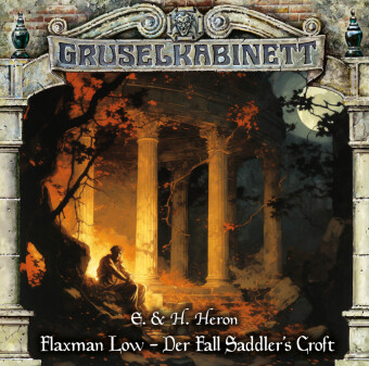 Gruselkabinett - Folge 196, 1 Audio-CD: Flaxman Low - Der Fall Saddler's Croft. Hörspiel.. 60 Min.. CD Standard Audio Format. Hörspiel