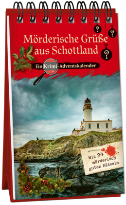 Mörderische Grüße aus Schottland: Ein Krimi-Adventskalender mit 24 möderisch guten Rätseln