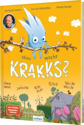 Was macht Krakks?: Kinderbuch von Bernhard Hoëcker bekannt aus "Wer weiß denn sowas?"