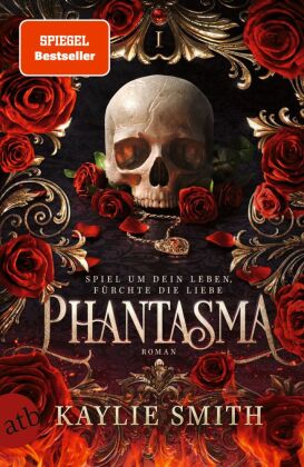Phantasma - Spiel um dein Leben, fürchte die Liebe: Der Dark Romantasy TikTok-Hype auf Deutsch