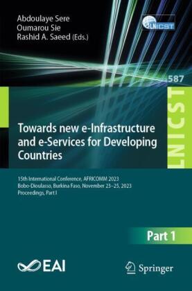 Towards new e-Infrastructure and e-Services for Developing Countries: 15th International Conference, AFRICOMM 2023, Bobo-Dioulasso, Burkina Faso, November 23-25, 2023, Proceedings, Part I