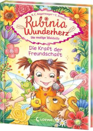 Rubinia Wunderherz, die mutige Waldelfe (Band 7) - Die Kraft der Freundschaft: Zauberhaftes Kinderbuch zum Vorlesen und ersten Selberlesen - Für Kinder ab 6 Jahren