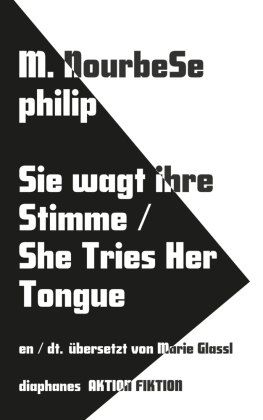 Sie kostet ihre Zunge, leise bricht ihr Schweigen | She tries her tongue, Her silence softly breaks