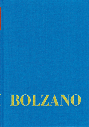 Bernard Bolzano Gesamtausgabe / Band I,15,2: Vermischte Schriften 1837-1838 II: ERSCHEINT ZU EINEM SPÄTEREN ZEITPUNKT. Kritisch kommentierte Ausgabe