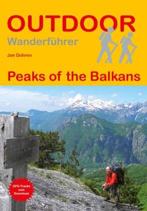 Peaks of the Balkans: Unterwegs auf dem Fernwanderweg: Wanderrouten, Wegbeschreibung, Reise-Infos und GPS-Tracks für die Wanderung. 1:100000